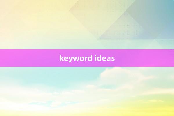 keyword ideas