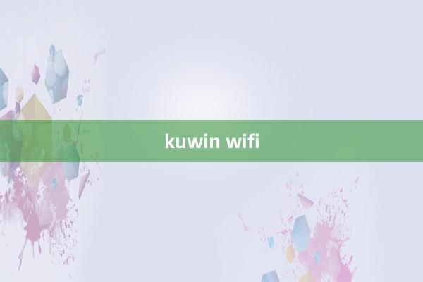 kuwin wifi