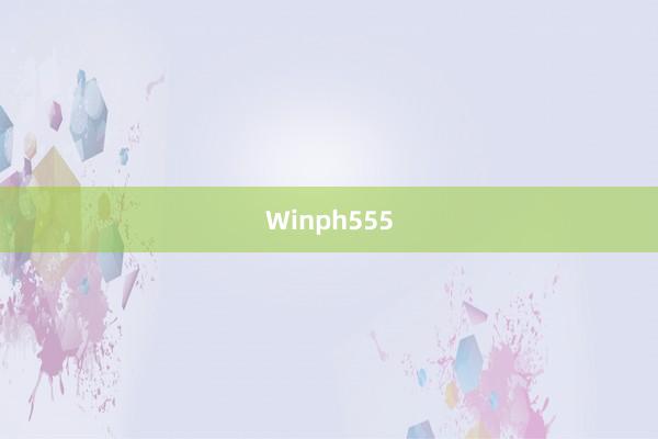 Winph555